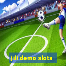 jili demo slots