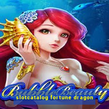 slotcatalog fortune dragon