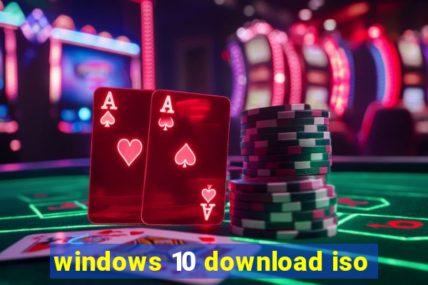 windows 10 download iso