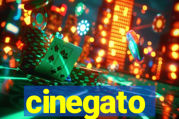 cinegato