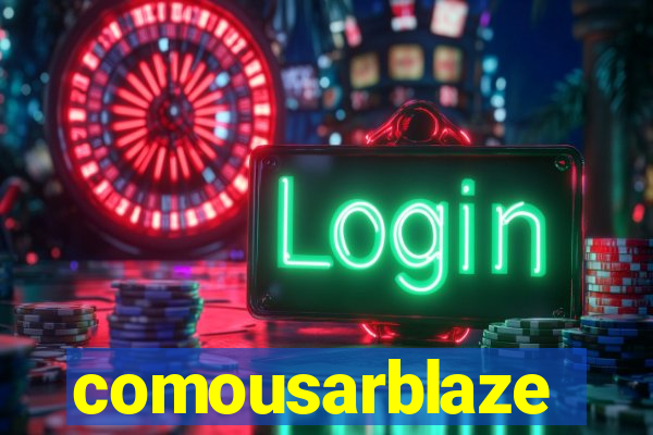 comousarblaze