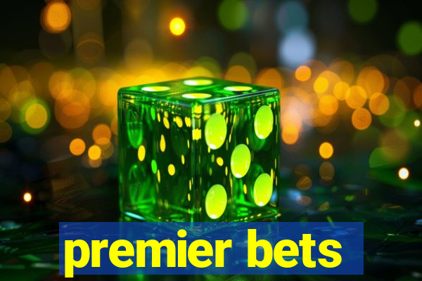 premier bets