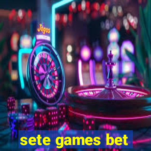 sete games bet