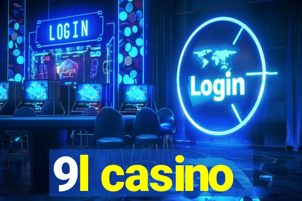 9l casino