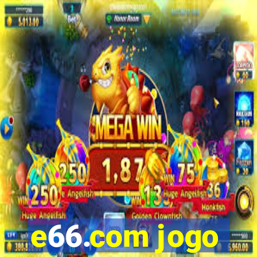 e66.com jogo