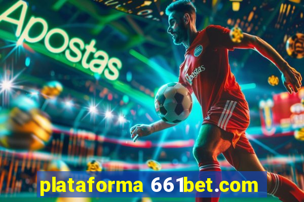 plataforma 661bet.com