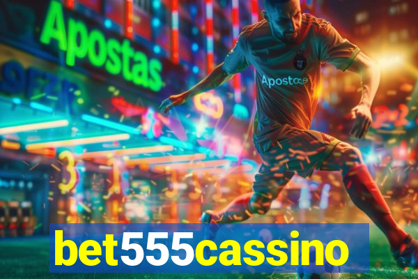 bet555cassino