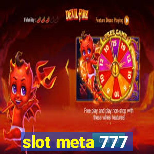 slot meta 777