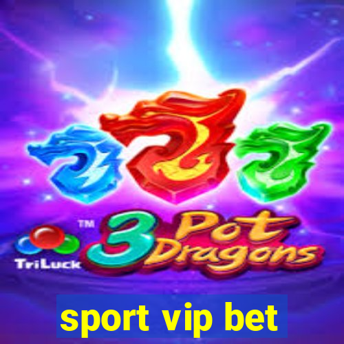 sport vip bet