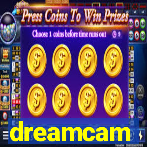 dreamcam