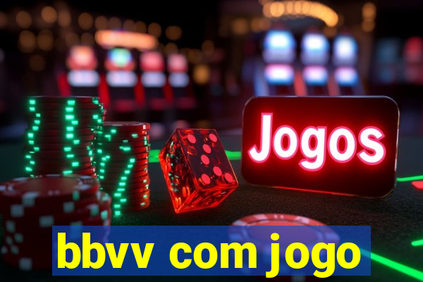 bbvv com jogo