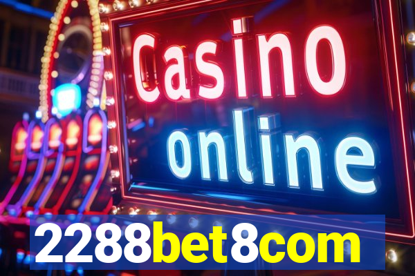 2288bet8com