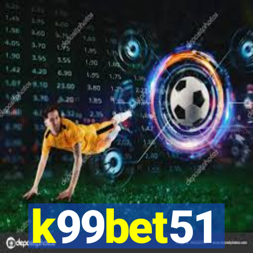 k99bet51