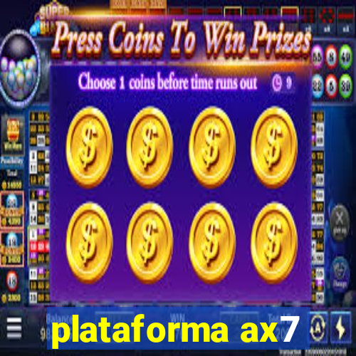 plataforma ax7