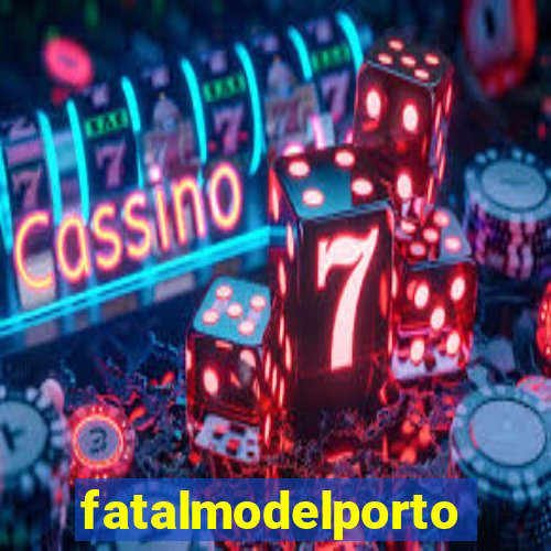 fatalmodelportoseguro