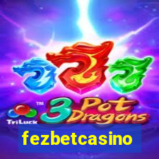 fezbetcasino