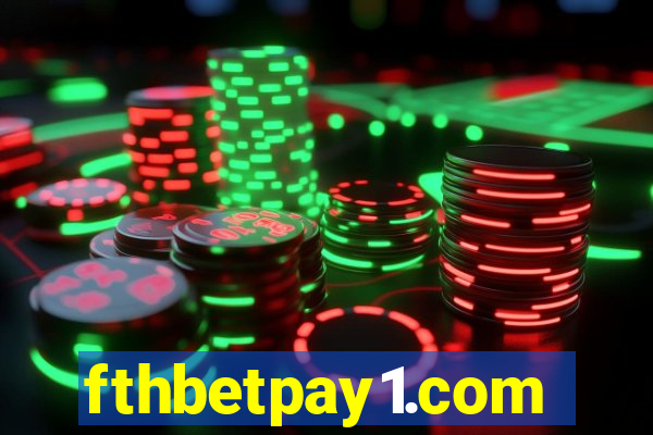 fthbetpay1.com