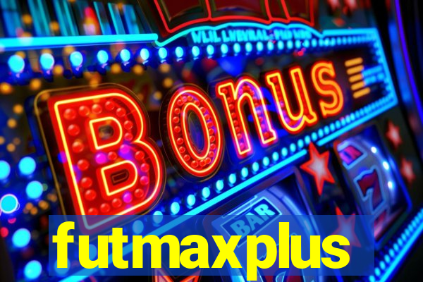 futmaxplus