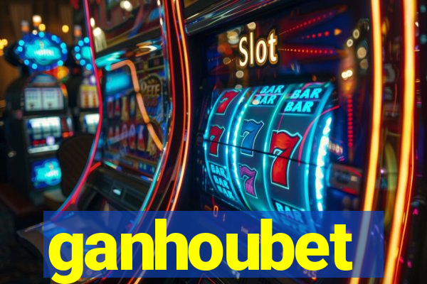 ganhoubet