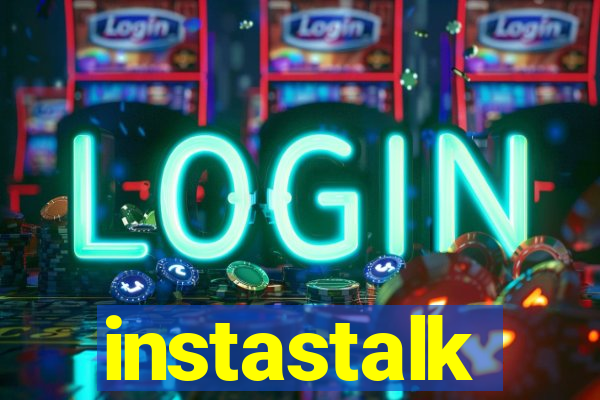 instastalk