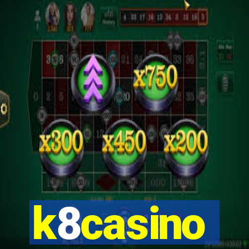 k8casino