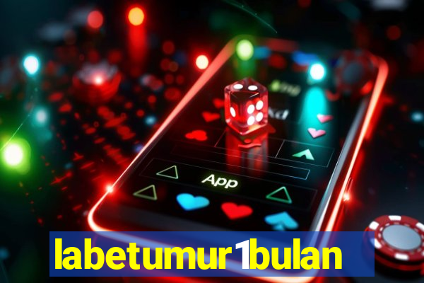 labetumur1bulan