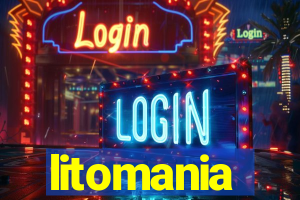 litomania