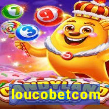 loucobetcom