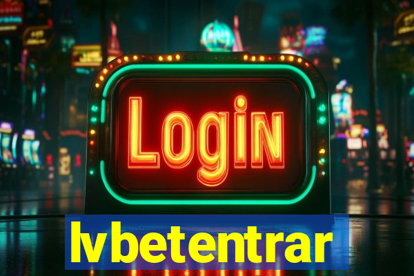 lvbetentrar