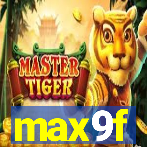 max9f