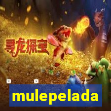 mulepelada