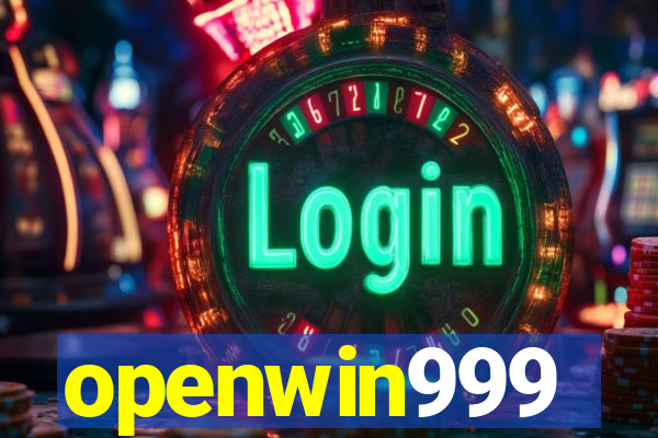 openwin999