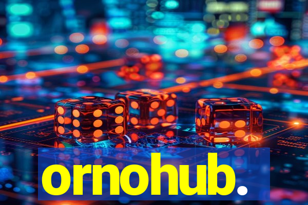 ornohub.