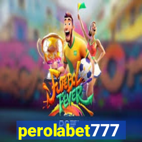 perolabet777