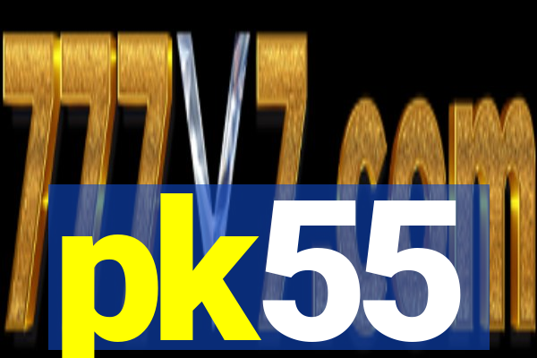 pk55