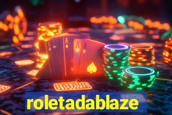 roletadablaze