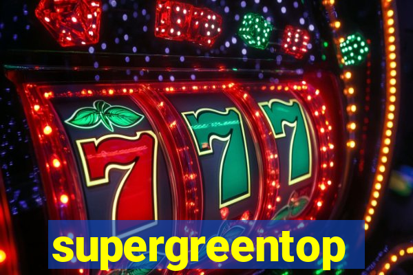 supergreentop