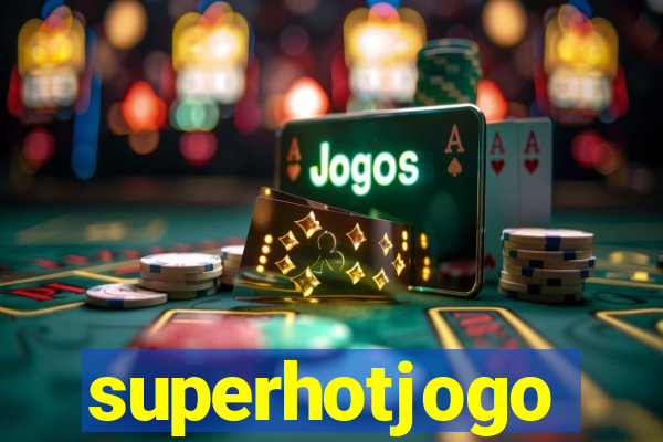 superhotjogo