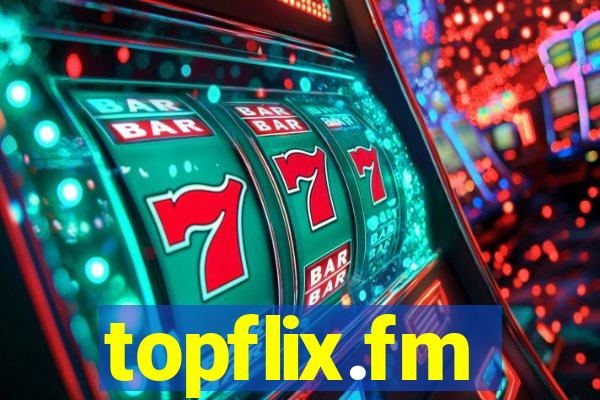 topflix.fm