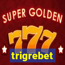 trigrebet