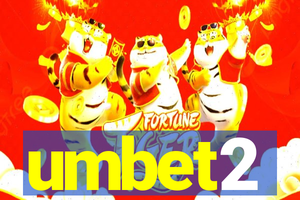 umbet2