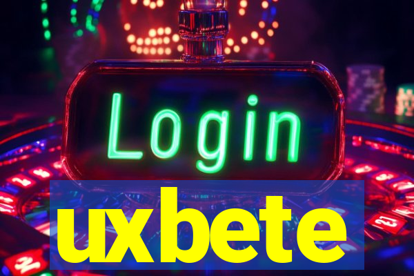 uxbete