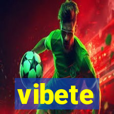 vibete