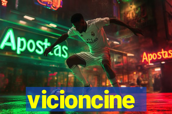 vicioncine