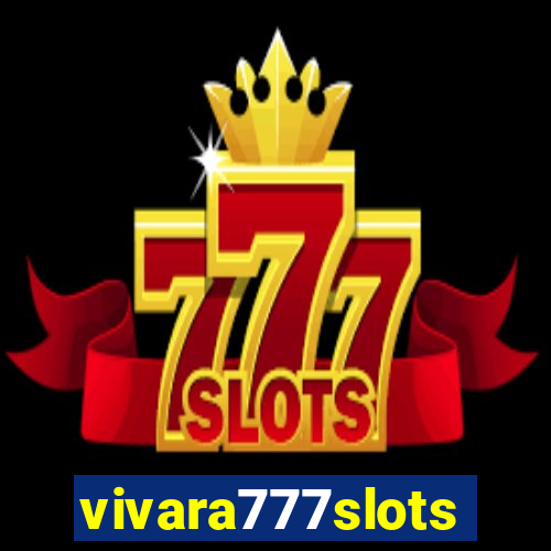 vivara777slots