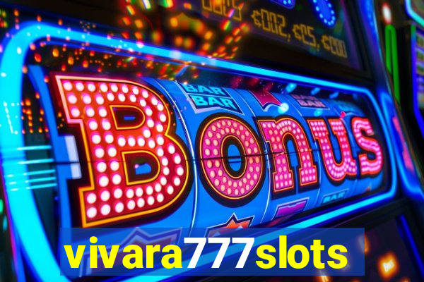 vivara777slots