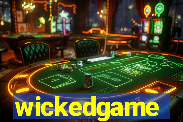 wickedgame