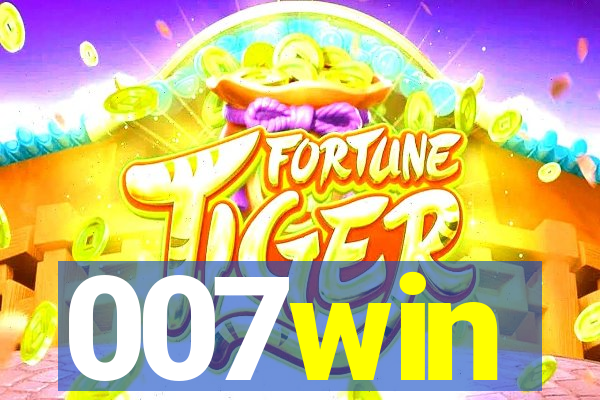 007win