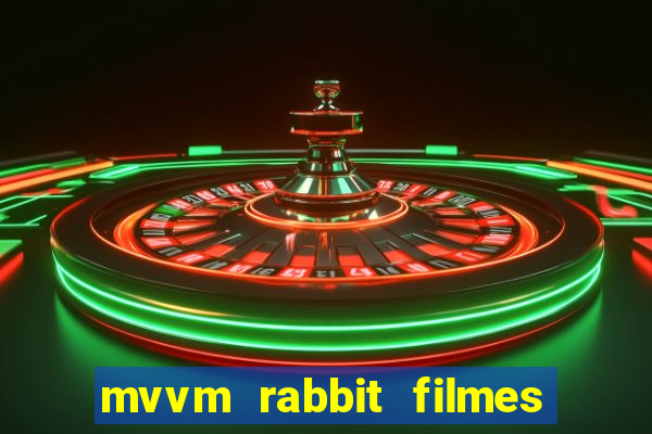 mvvm rabbit filmes e séries