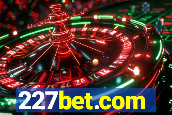 227bet.com